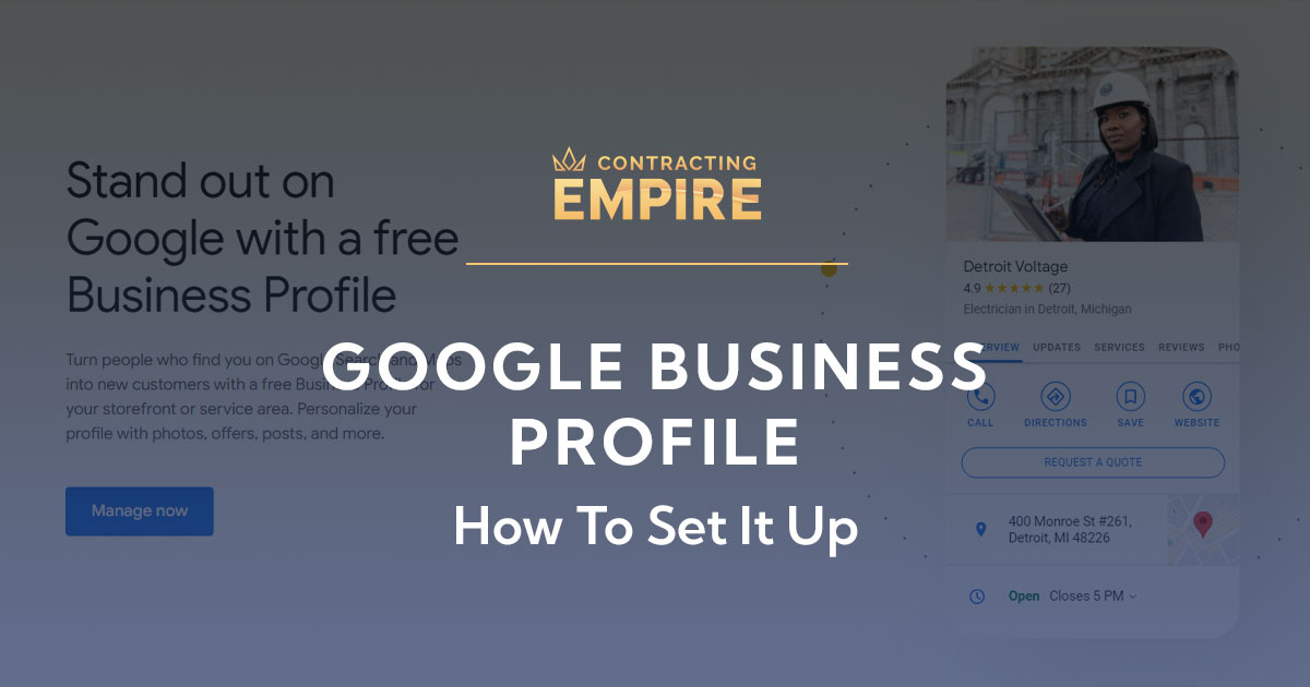 The Google Business Profile set up with the Contracting Empire logo