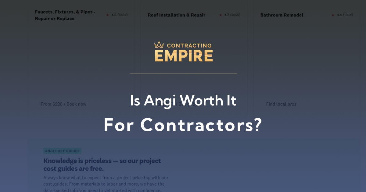 Is Angi worth it for contractors?